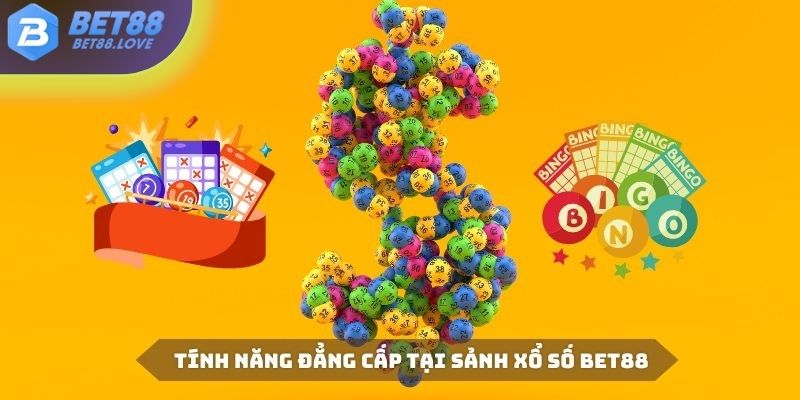 Xổ số Bet88 tích hợp nhiều tiện ích vượt trội phục vụ cho hội viên